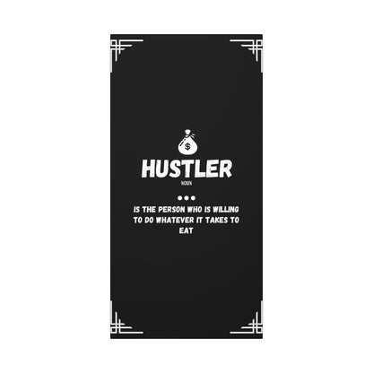 Hustler Wall Art – Do Whatever It Takes