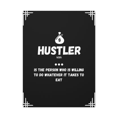 Hustler Wall Art – Do Whatever It Takes