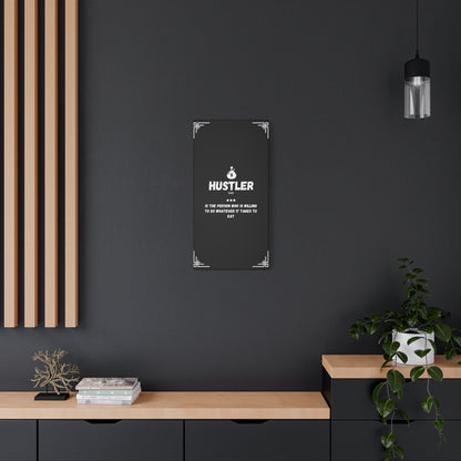 Hustler Wall Art – Do Whatever It Takes